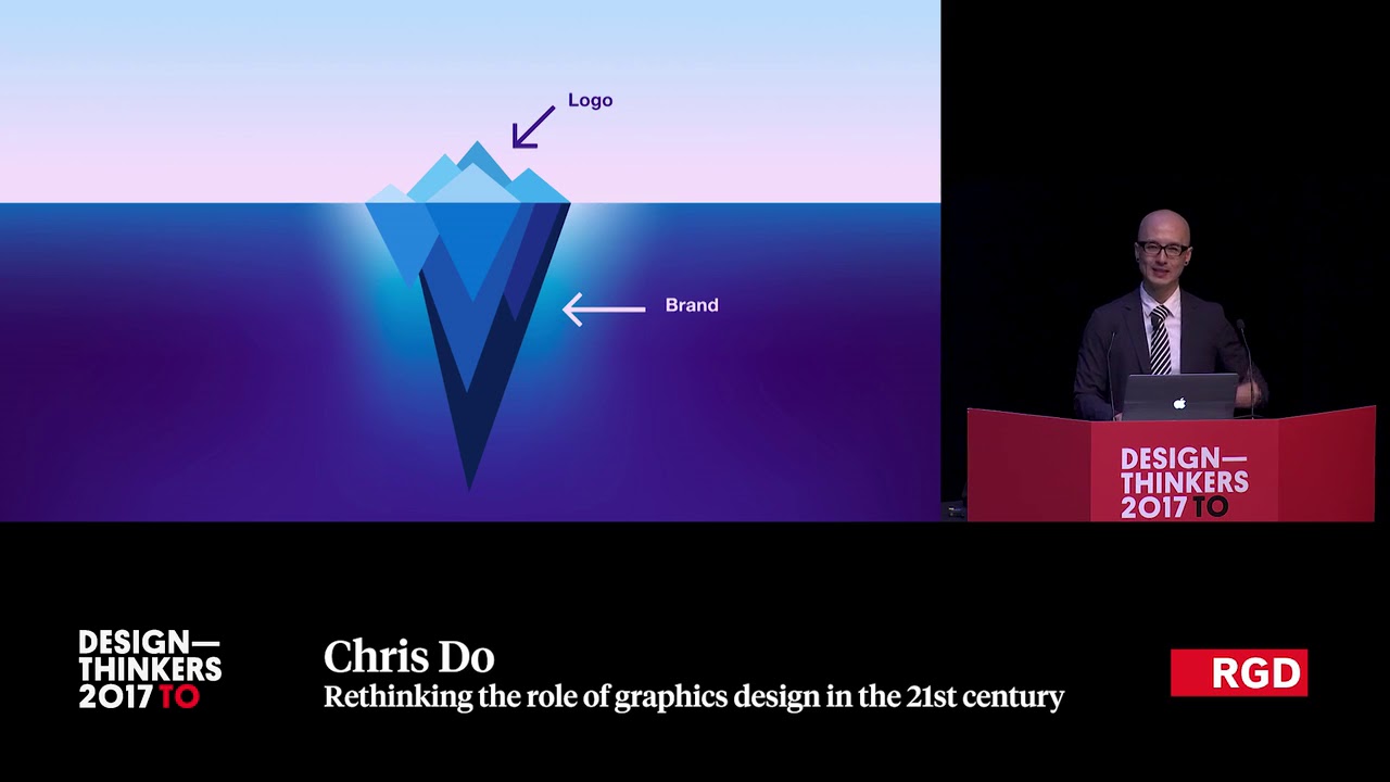 DesignThinkers Toronto 2017 – Rethinking the Role of Graphic Design in the 21st Century by Chris Do