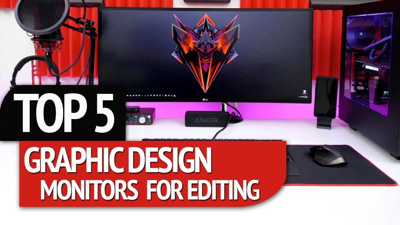 TOP 5: Graphic Design Monitors for Editing 2018