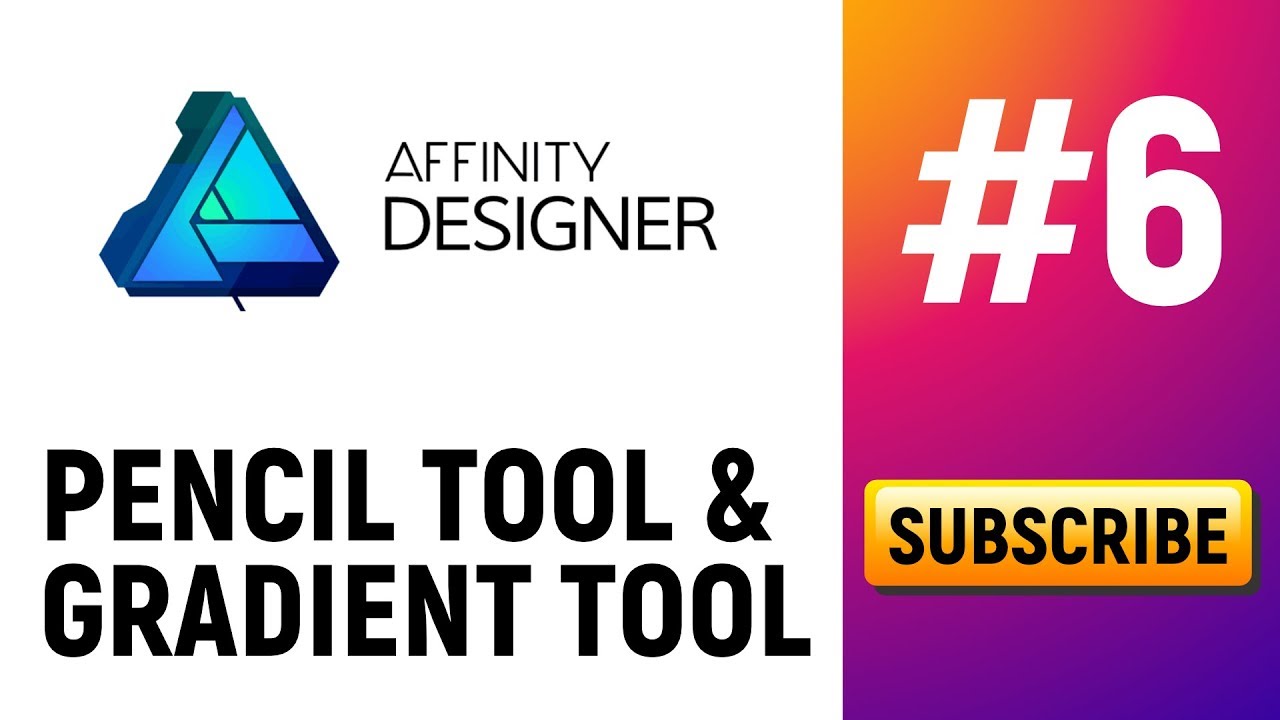Affinity Designer Tutorial #6 | Gradient, Fill, Pencil & More | Learn Graphic Design In Hindi
