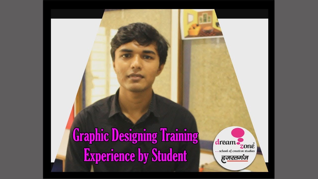 Graphic Designing Student’s Training Experience at Dream Zone Hazratganj