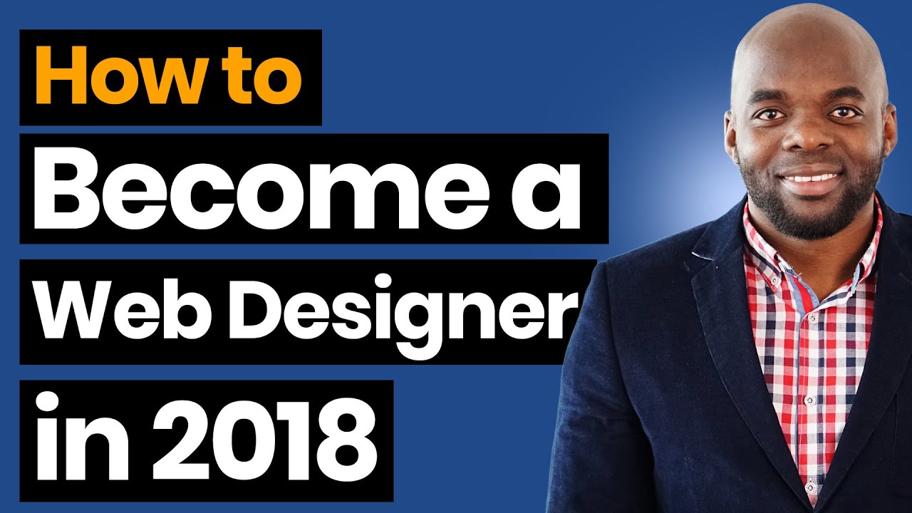 How to become a web designer in 2018