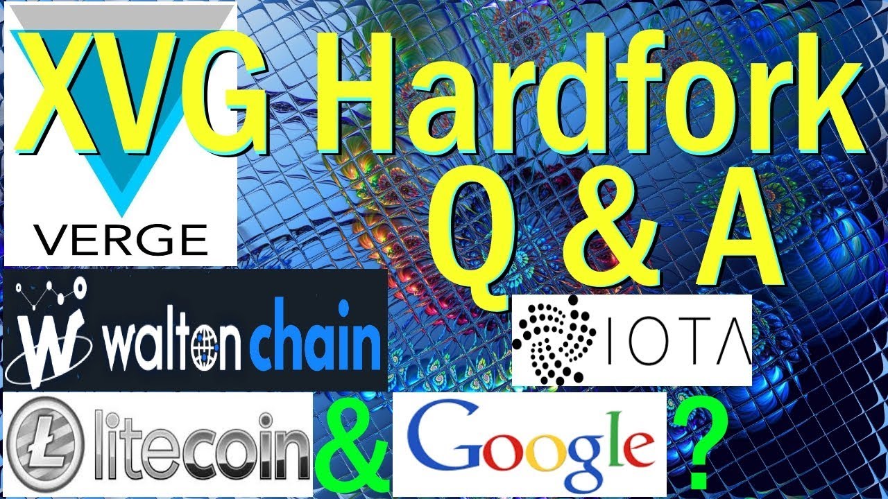 Official Verge XVG Harkfork Q&A – Google & Litecoin? – Waltonchain – XVG website design