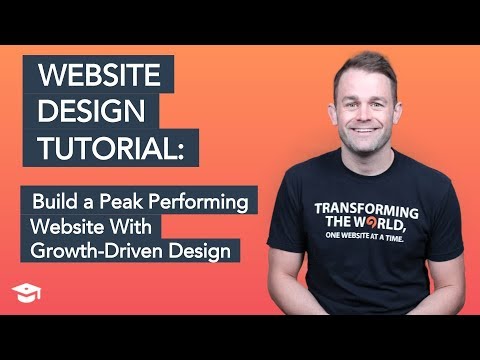 Website Design Tutorial: Build a Peak-Performing Website With Growth-Driven Design