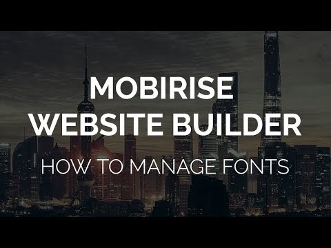 Mobirise Web Design Software | How to manage fonts!
