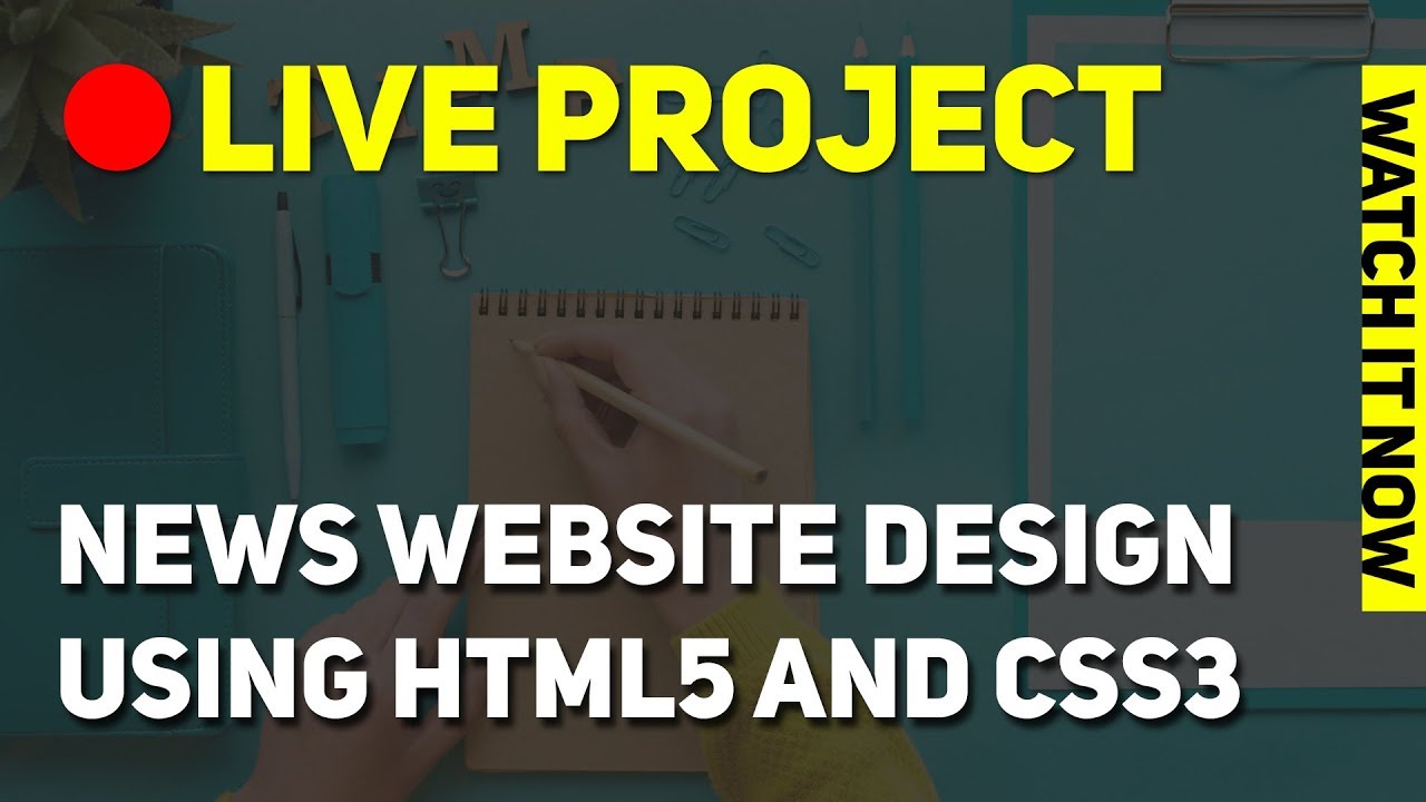Web Design Live Project – News Website Design using HTML5 and CSS3 form Scratch || HABIB PRO