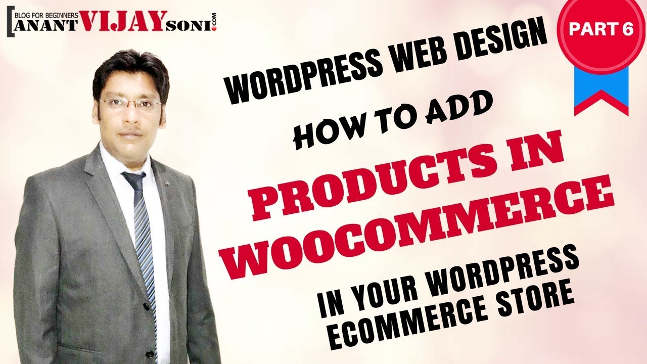 [PART 6] How to Add Products In WooCommerce – WordPress Web Design Hindi Tutorial
