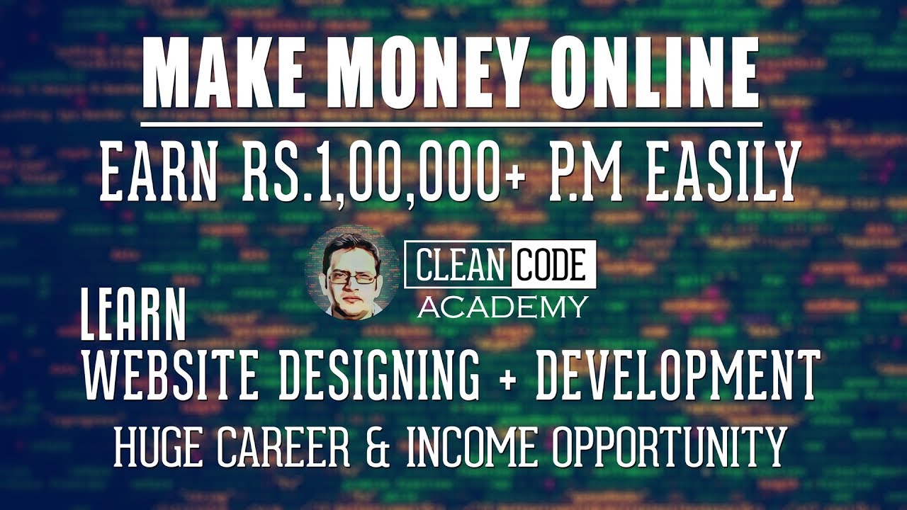 Learn Website Designing & Development – Earn Rs.1 Lac+ p.m. Huge Career & Income Opportunity