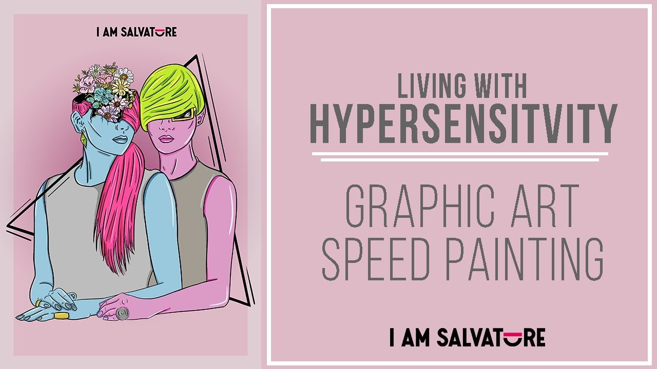 Hypersensitivity || Graphic Art Speed Painting
