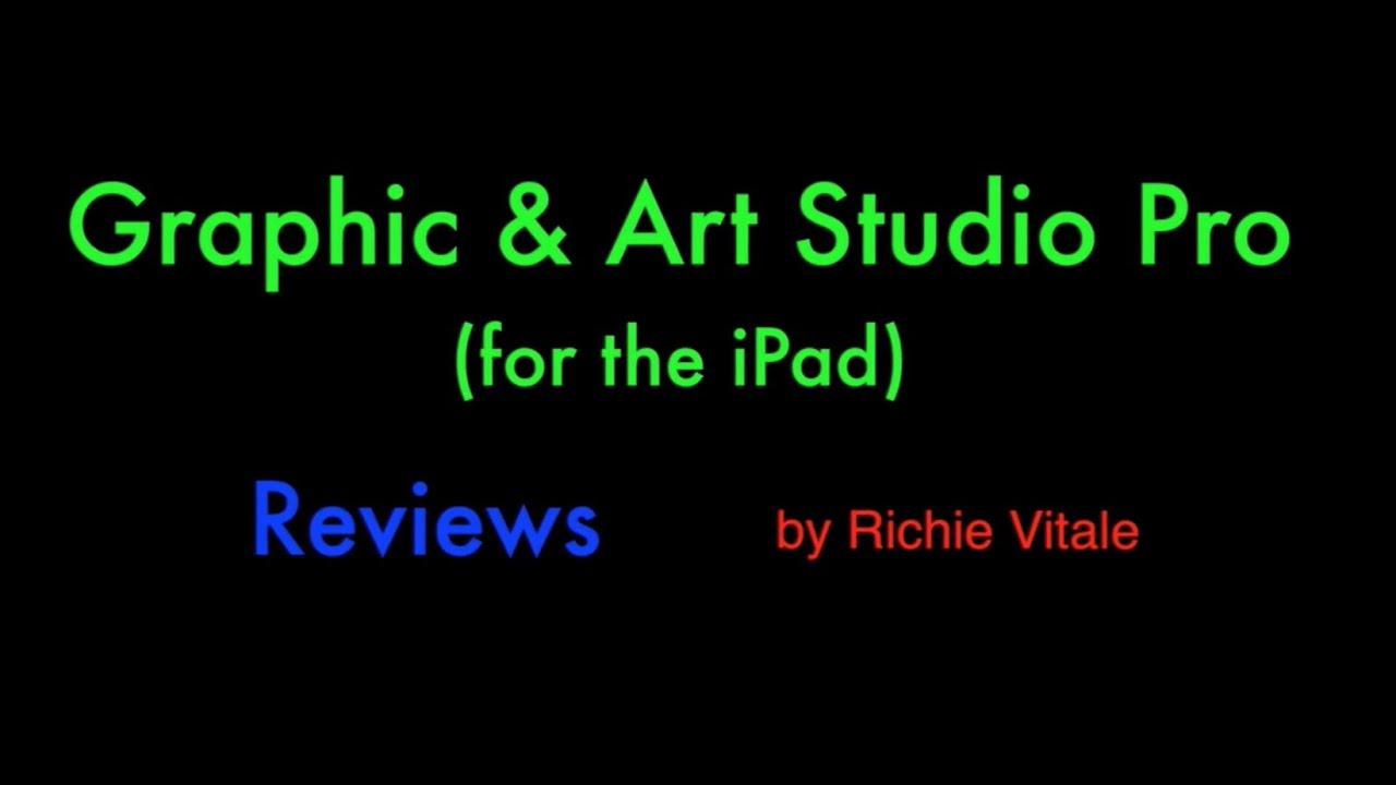 Graphic and Art Studio Pro Reviews by Richie Vitale