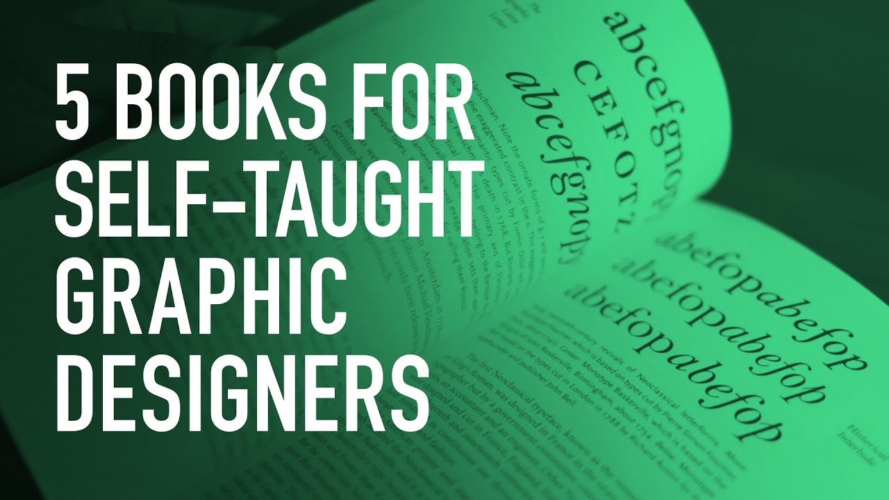 5 Book Recommendations for Beginner/Self-Taught Graphic Designers